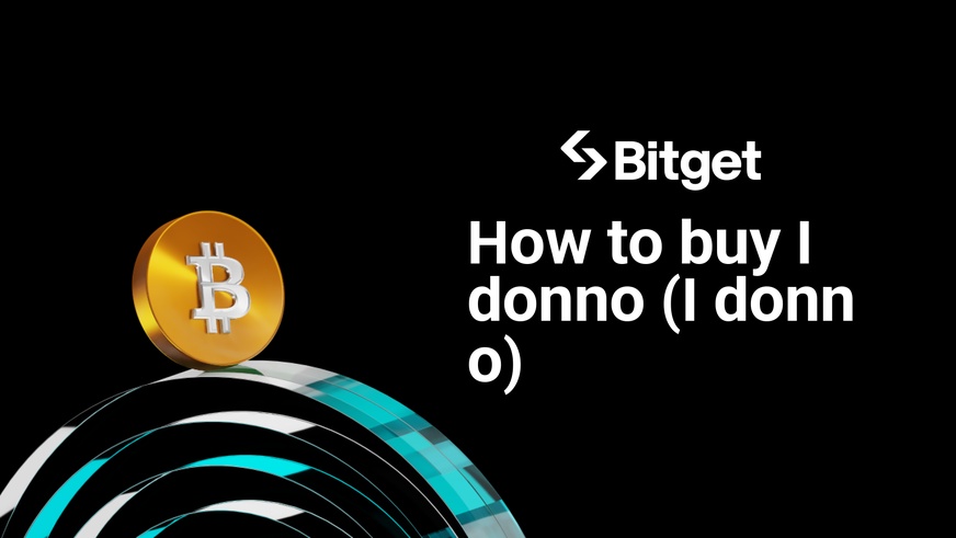 How to buy I donno